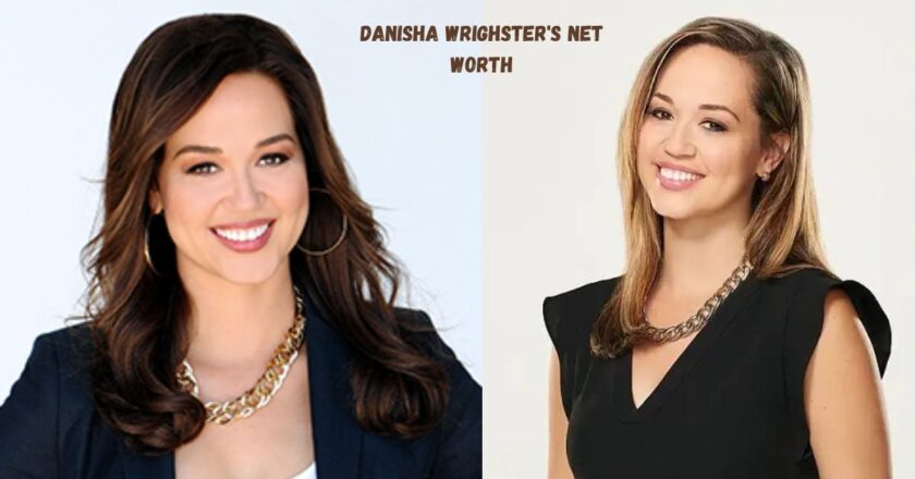 Wealth in the Limelight: Unraveling Danisha Wrighster’s Net Worth