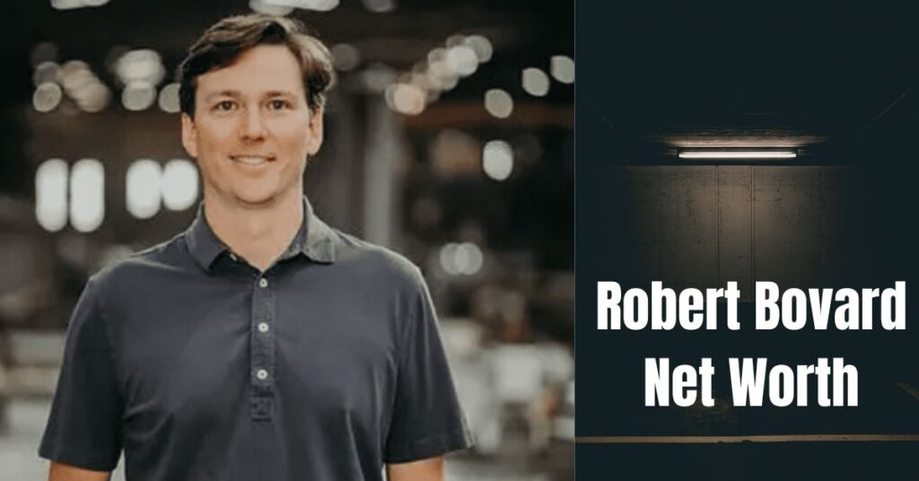 Robert Bovard Net Worth 