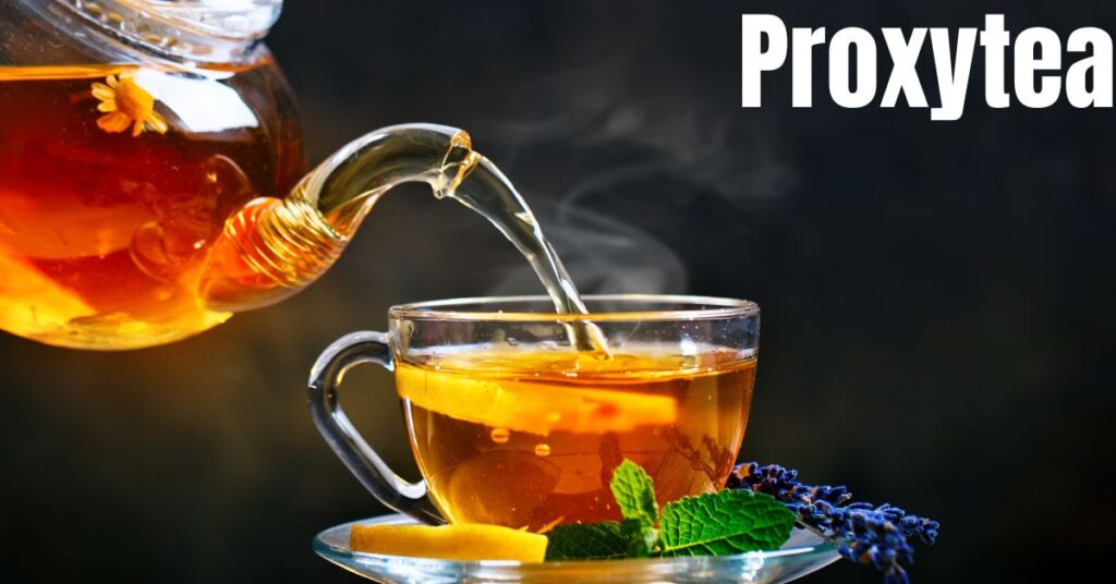 Proxytea