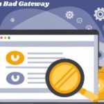 Understanding the SumoSearch Bad Gateway Error: Causes and Solutions